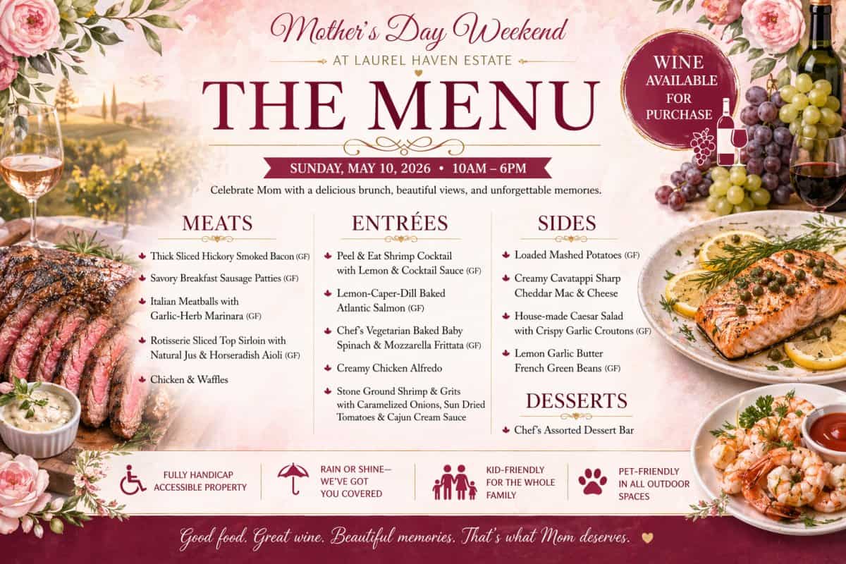Mother’s Day Weekend in Lancaster SC brunch buffet menu at Laurel Haven Estate featuring salmon, shrimp cocktail, top sirloin, breakfast meats, sides, and desserts with wine available for purchase